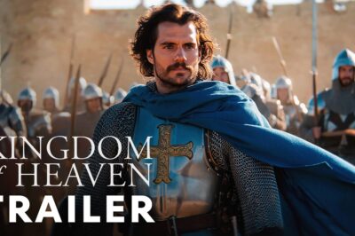 Kingdom of Heaven Reboot: Henry Cavill, Edward Norton, Gal Gadot Storm Jerusalem in Brutal 2026 Trailer—Scott’s Cut Gets a Second Coming