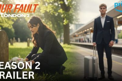Your Fault: London (Season 2): He Left to Forget Everything… She Stayed Behind to Finally Feel It All – A Steamy Sequel That Tests Forbidden Love’s Breaking Point