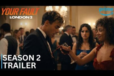 YOUR FAULT: LONDON (2026) – A Story Where Jealousy Has a Witness and Betrayal Echoes Through the Noise