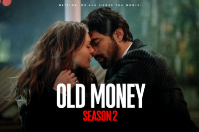 Old Money Season 2 Trailer Sparks Frenzy as Netflix Drama Escalates Conflict Between Power, Love, and Legacy