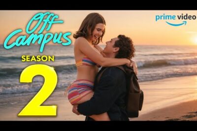 ‘Off-Campus’ Season 2 Moving Forward at Prime Video as Allie and Dean Prepare to Take Center Stage