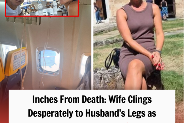 Inches From Death: Wife Clings Desperately to Husband’s Legs as ...